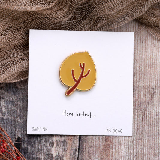 PN0048 Have Be-leaf Golden Leaf Enamel Pin