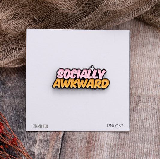 PN0067 Socially awkward Enamel Pin